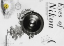【絶版書籍】Eyes of Nikon 【ART meets TECHNOLOGY makes HISTORY SPECIAL NIKKOR LENS BOOK】